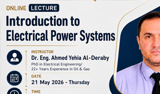 محاضرة مجانية متميزة بعنوان:  Introduction To Electrical Power Systems  يوم 21-5-2026